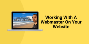 Working With A Webmaster On Your Website